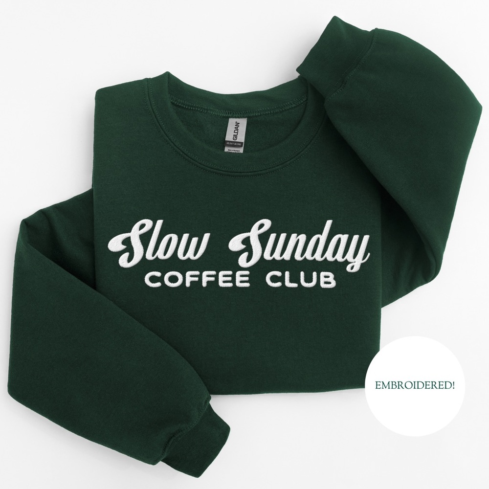 Embroidered Slow Sunday Coffee Club Crewneck Sweatshirt | Unisex Size S,…